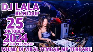 MALAM JUMAT PARTY DJ LALA 25 OKTOBER 2024 MP CLUB PEKANBARU SPECIAL VVIP(BOSSMUDA87)