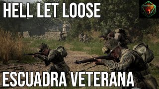 HELL LET LOOSE - Escuadra Veterana | Gameplay Español