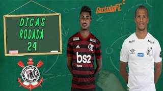 DICAS #24 RODADA - CARTOLA FC 2019 - BRUNO HENRIQUE +10