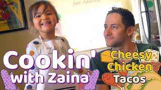 Cookin with Zaina - Cheesy Chicken Tacos