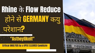 Rhine के Flow Reduce होने से Germany कयु परेशान?