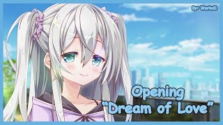 Ano Hi no Kimi o furimukase te - Intro/Opening【Dream of Love】4K/60fps