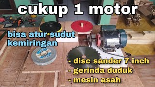 Disc sander 7 inch , mesin asah , gerinda duduk , pompa air multifungsi utk pertukangan