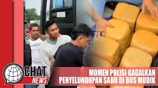 Momen Polisi Berhasil Gagalkan Penyelundupan Sabu di Bus untuk Mudik - Chatnews 15 April 2024