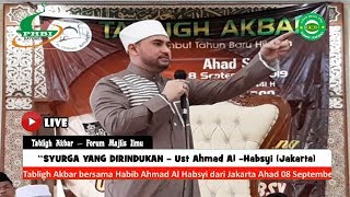 Ust Ahmad Al-Habsy "Syurga Yang Dirindukan" Masjid Agung Al-Ghaniy Baturetno FULL HD