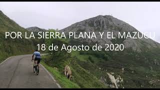 Por la Sierra Plana y El Mazucu - 18 de Agosto de 2020