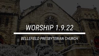 Morning Worship 1/9/2022