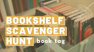 BOOKSHELF SCAVENGER HUNT: how quickly can I find this list of books? (Time Challenge!)