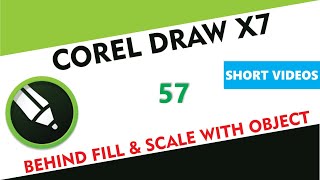 Behind Fill & Scale with Object - Corel Draw X7/X9 - Tutorial 57 - Short Videos