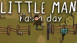 Little Man Has A Day