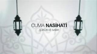 IGMG - Cuma Nasihati | Şükür ve Sabır