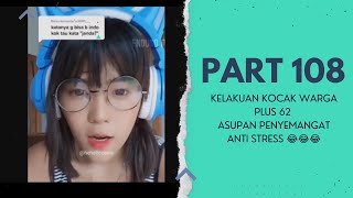 ASUPAN MEME TERBARU WARGA + 62 | PART 108