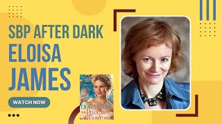 SBP After Dark | Eloisa James