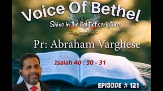 Voice of Bethel by Pr. Abraham Varghese.