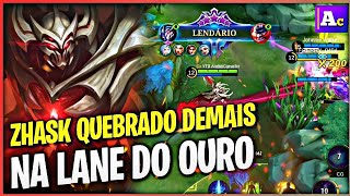 ZHASK NA LANE DO OURO FICA ROUBADO DEMAIS ! | Mobile Legends: Bang Bang