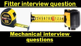 Mechanical interview question and answers about Measuring tape...