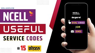 How to Use Ncell Service Codes