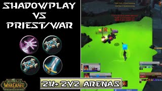 Shadowplay v Priest/Warrior | TBC Classic S1 | 2k+ 2v2 Arena | Lunyx