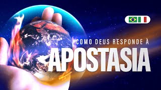 COMO DEUS RESPONDE À APOSTASIA - Pr. Hernane Santos 🇧🇷 🇮🇹