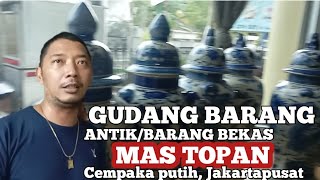 GUDANG BARANG ANTIK/BEKAS, MAS TOPAN,CEMPAKAPUTIH JAKARTAPUSAT,8-12-2024#review#barangantik#