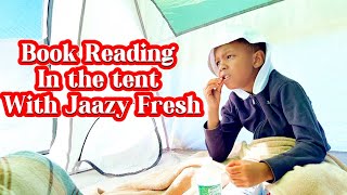 Book Reading in the tent. Proverbs 22. Jaazy Fresh