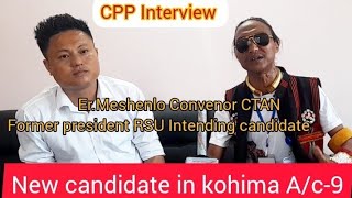 Er.Meshenlo kath New candidate for kohima A/C-9 New candidate New Development