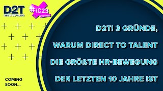 D2T! 3 Gründe, warum Direct to Talent die größte HR-Bewegung der letzten 10 Jahre ist