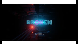 BROKEN | Zonar X | Rauf & Faik | Remix