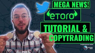 eToro: detailiiertes Tutorial Deutsch & Copytrading & HOT NEWS 2023: Twitter & eToro