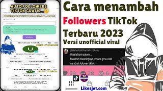 Tutorial Cara Menambah Followers TikTok update Terbaru 2023 Versi Unofficial Viral