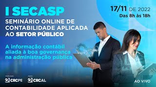 Live CRCPE | I SECASP: Seminário Online de Contabilidade Aplicada ao Setor Público