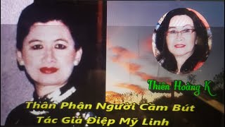 Thân Phận Người Cầm Bút/ Tác Giả Điệp Mỹ Linh/ Diễn Đọc Thiên Hoàng