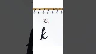 how to write the letter k? #shorts #calligraphy  #letter