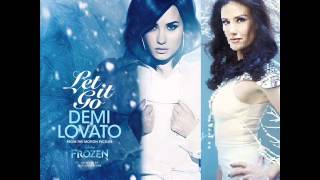 Demi Lovato FT Idina Menzel Let it go (Mashup)