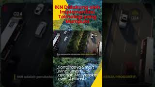 IKN MASA DEPAN INDONESIA MENUJU 2045 #IKNSejahterakanIndonesia #DukungIKNNusantara Sulawesi Selatan