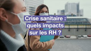 Impacts de la crise sanitaire sur les RH