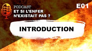 [S01E01 - ENFER] Introduction : pourquoi parler de l'enfer en 2020