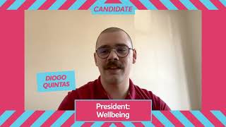 President:Wellbeing Candidate- Diogo Quintas