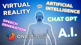 VR & AI - ChatGPT makes Digital Humans - OneBonsai