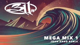 311 - Mega Mix 1 (John Anno Remix 2003)