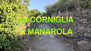 LE CINQUE TERRE da corniglia a manarola