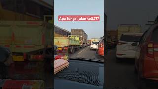 Apa fungsi jalan toll..??? #shortvideos #macet #jalantolindonesia