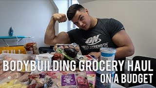 Bodybuilding Grocery Haul On A Budget | Bulking Foods