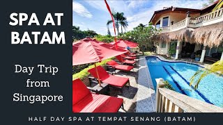 Batam Half Day Spa - Tempat Senang 2019