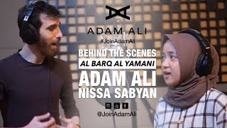 BEHIND THE SCENES : RECORDING AL BARQ AL YAMANI - ADAM ALI & NISSA SABYAN