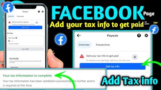 Add your tax info to get paid facebook | Your tax information is complete facebook