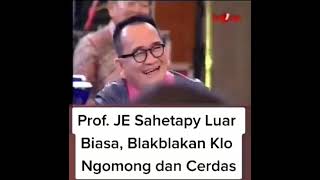 Prof. JE Sahetapy luar biasa.... 👍