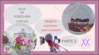 Pintura em tecido. Bule de porcelana e cupcake (pt2)