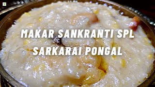 Sarkarai Pongal