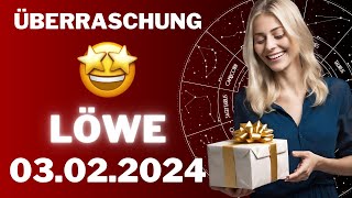 LÖWE ♌️🎁 EINE GROSSE ÜBERRASCHUNG! ⭐️ Horoskop - 03.Februar 2024 #löwe #tarot